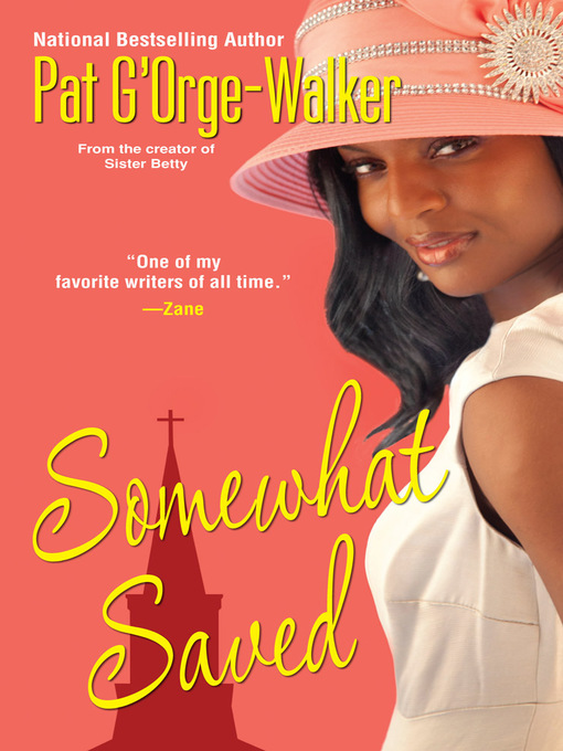 Title details for Somewhat Saved by Pat G'Orge-Walker - Wait list